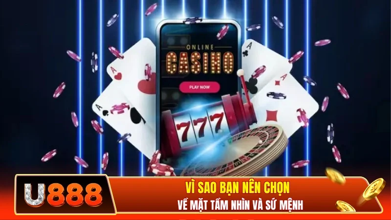Giới thiệu U888 về mặt tầm nhìn và sứ mệnh